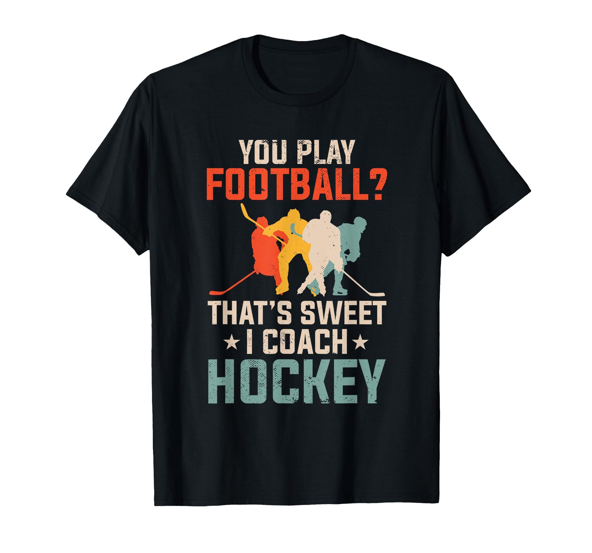 Hockey Coach Gifts T-Shirt - Aesthetic Graphic Men Women - T-Shirt, Sweatshirt, Hoodie