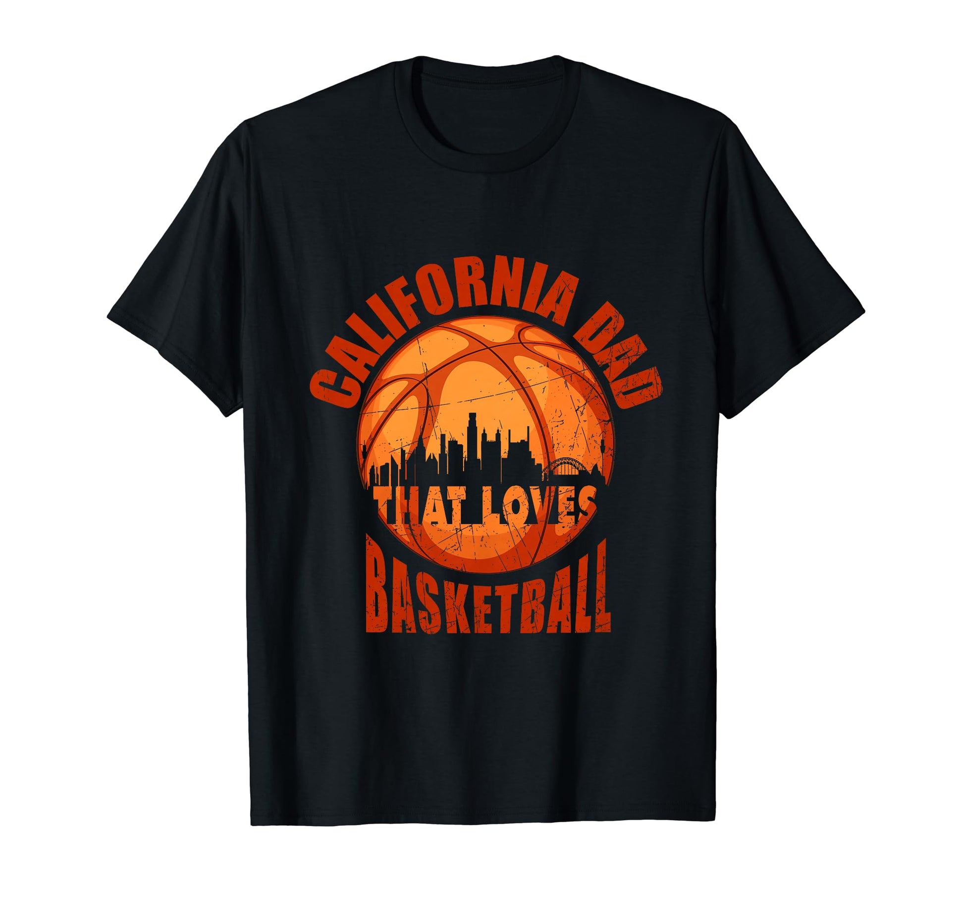 California Basketball Dad Fathers Day T-Shirt - Aesthetic Graphic Unisex - T-Shirt, Sweatshirt, Hoodie