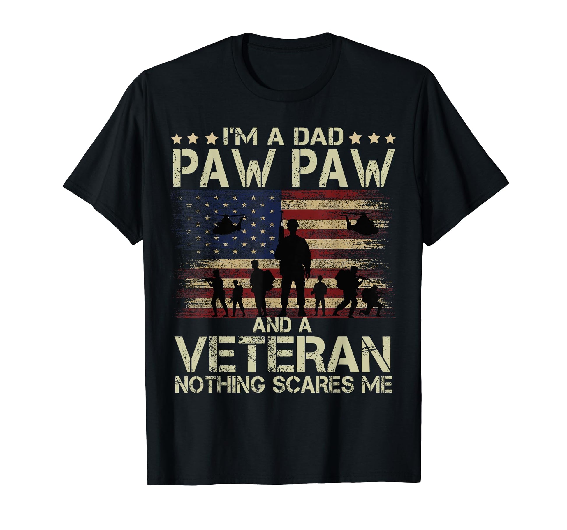 Dad Pawpaw And Veteran Nothing T-Shirt - Minimalist Print for Adults - T-Shirt, Sweatshirt, Hoodie
