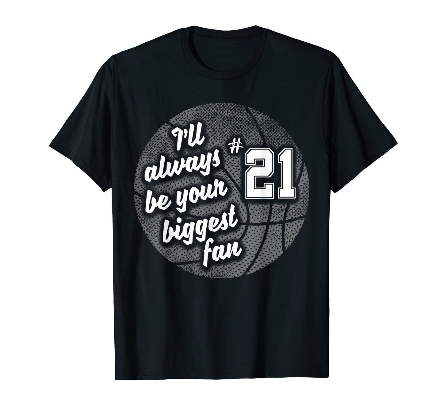 Number Twenty One 21S Biggest Fan T-Shirt - Fun Novelty Design for Adults - T-Shirt, Sweatshirt, Hoodie