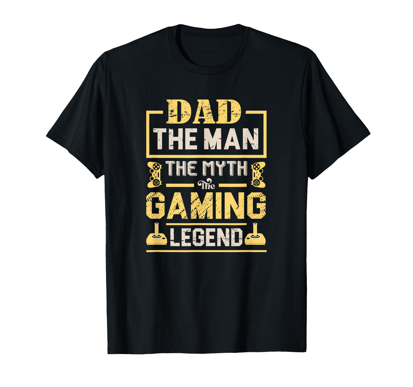 Dad Myth Gaming Legend T-Shirt - Streetwear Style Unisex - T-Shirt, Sweatshirt, Hoodie