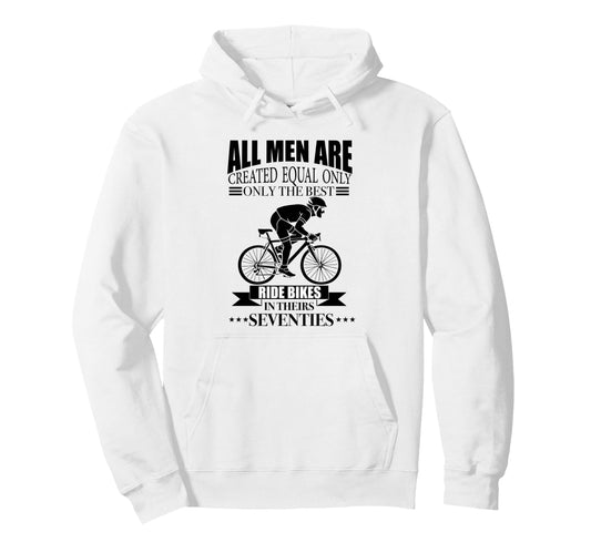 All Are Created Equal Biking Cyclist Hoodie - Fun Novelty Design Unisex - T-Shirt, Sweatshirt, Hoodie