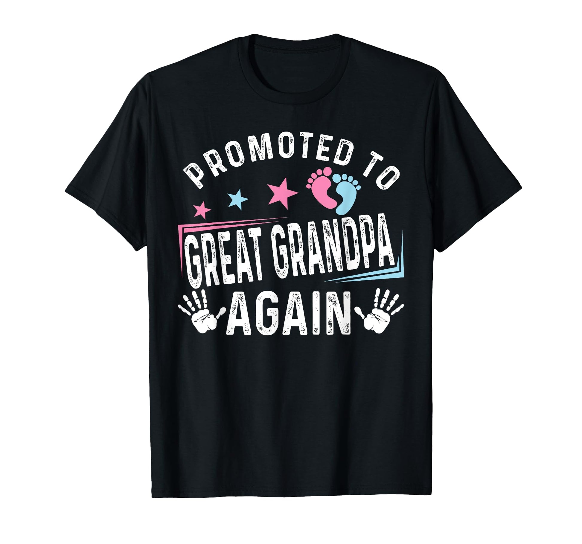 Promoted To Great Grandpa Again Est 2025 T-Shirt - Trendy Graphic Unisex - T-Shirt, Sweatshirt, Hoodie