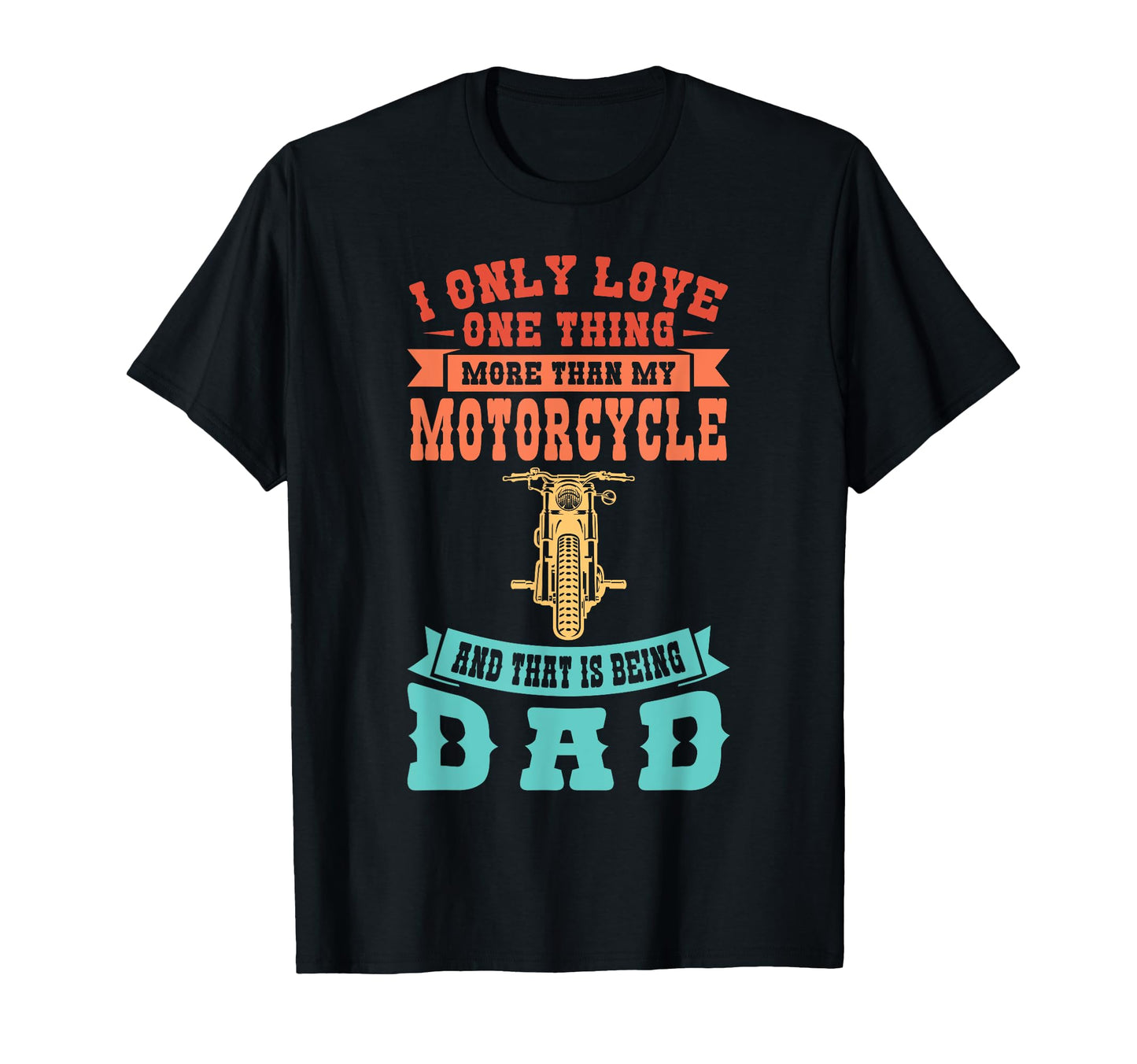 My Motorcycle And They Is Bein Dad T-Shirt - Minimalist Print Men Women - T-Shirt, Sweatshirt, Hoodie