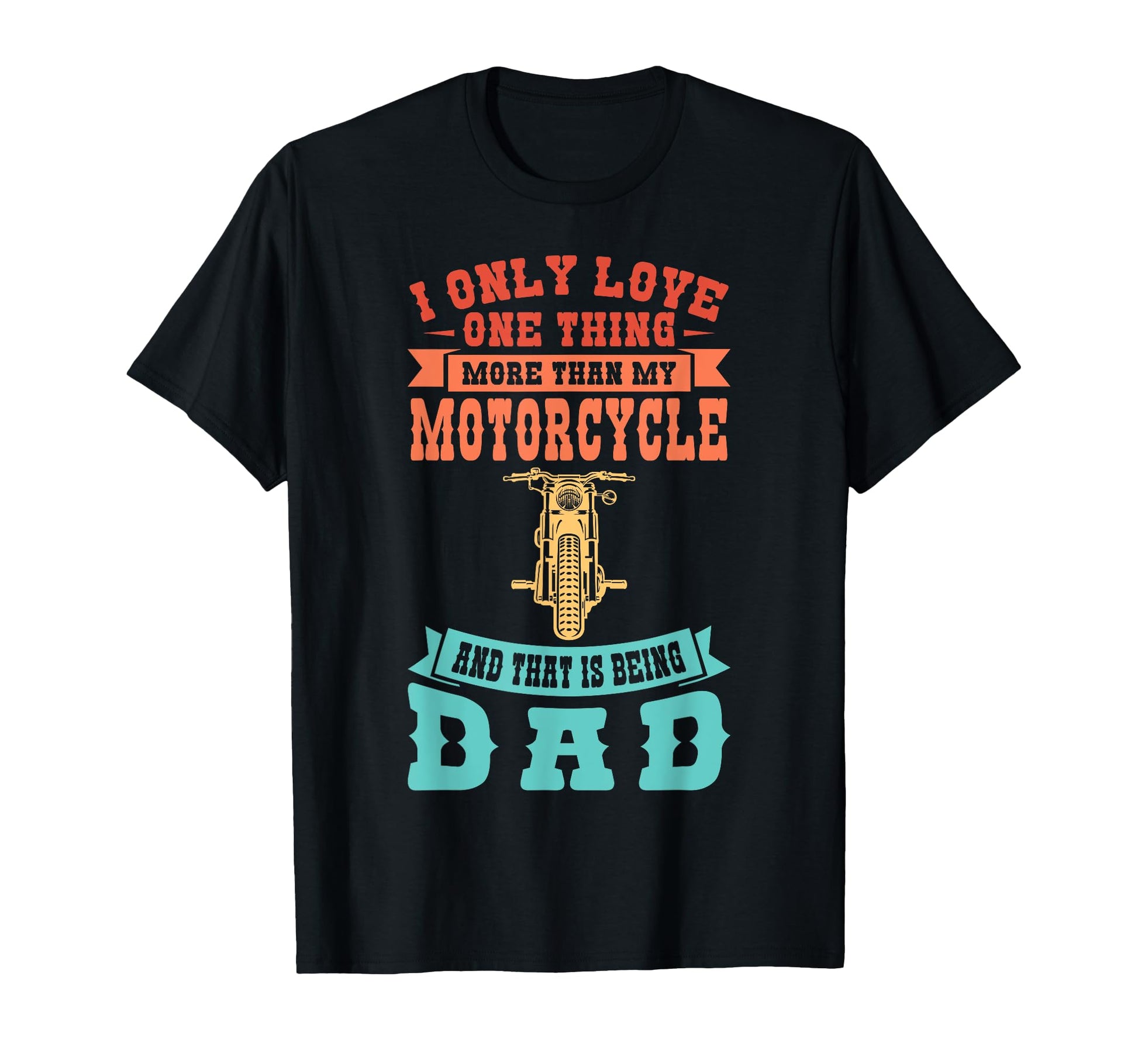 My Motorcycle And They Is Bein Dad T-Shirt - Minimalist Print Men Women - T-Shirt, Sweatshirt, Hoodie