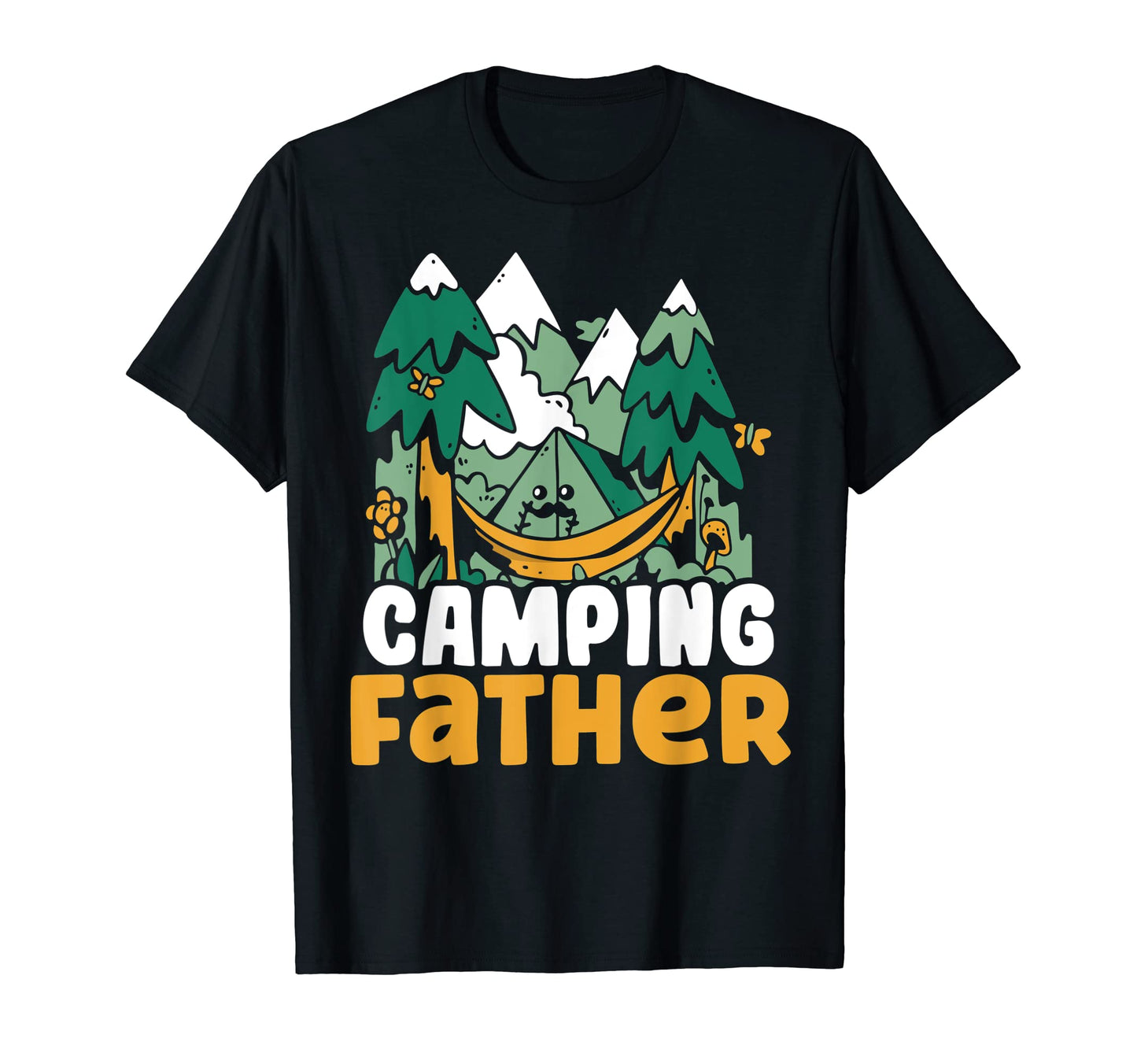 Camping Father Camp Camper Campsite T-Shirt - Novelty Apparel for Adults - T-Shirt, Sweatshirt, Hoodie