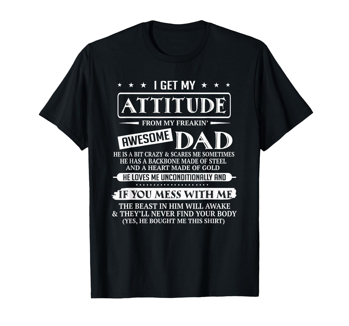I Get My Attitude From My Freaking T-Shirt - Graphic Print for Adults - T-Shirt, Sweatshirt, Hoodie