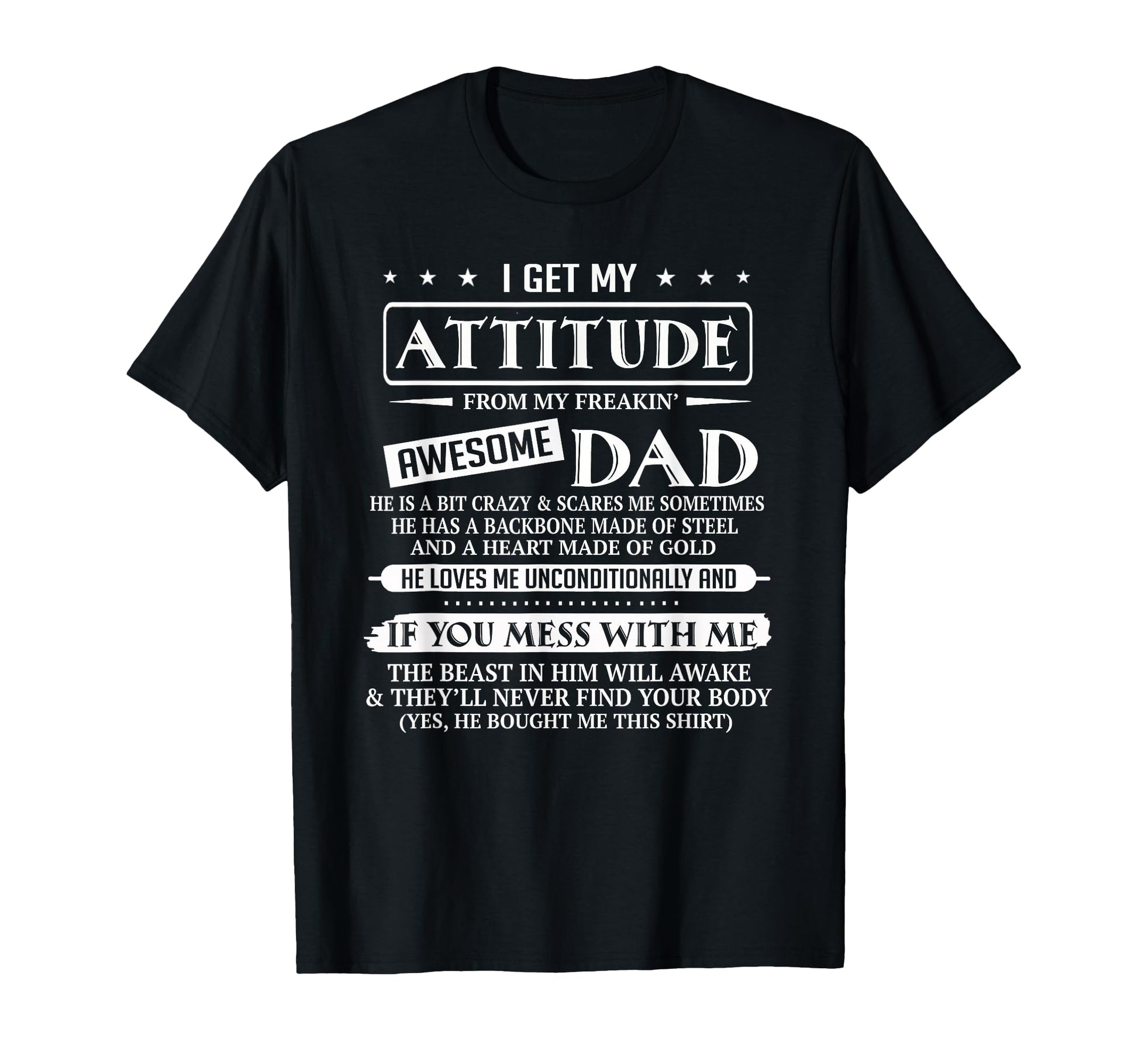I Get My Attitude From My Freaking T-Shirt - Graphic Print for Adults - T-Shirt, Sweatshirt, Hoodie