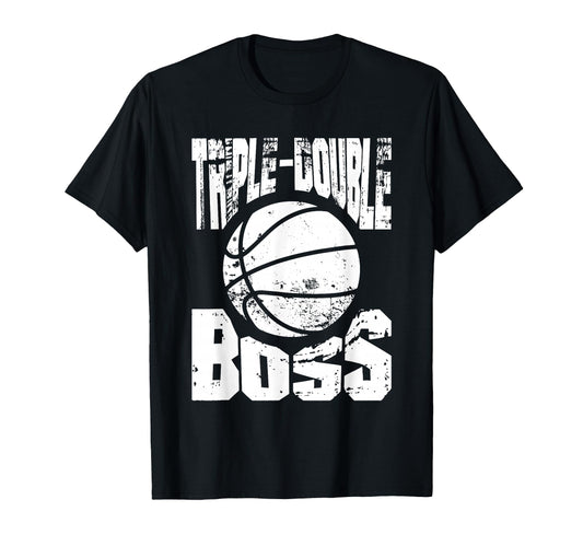 Basketball Triple Double Boss Sports T-Shirt - Novelty Apparel for Adults - T-Shirt, Sweatshirt, Hoodie