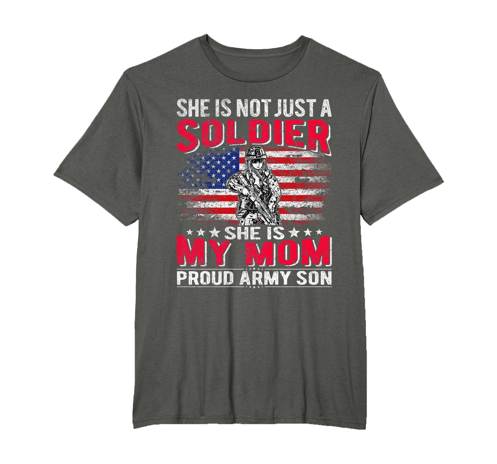 She Is Not Just Solider She Is My T-Shirt - Streetwear Style for Adults - T-Shirt, Sweatshirt, Hoodie