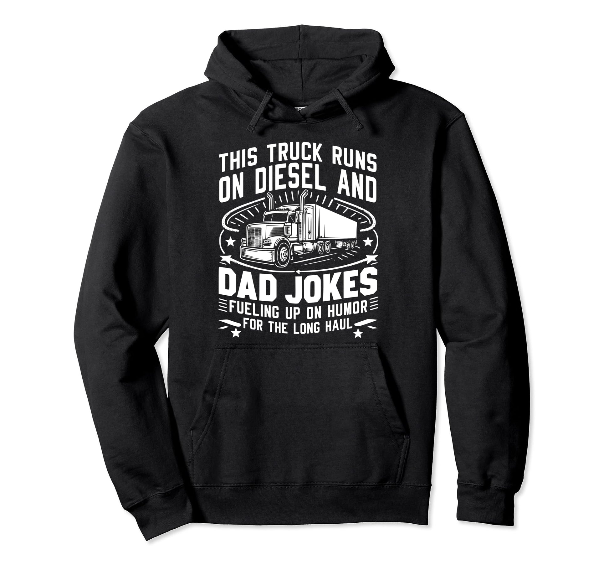 This Truck Runs Diesel And Dad Hoodie - Fun Novelty Design for Adults - T-Shirt, Sweatshirt, Hoodie