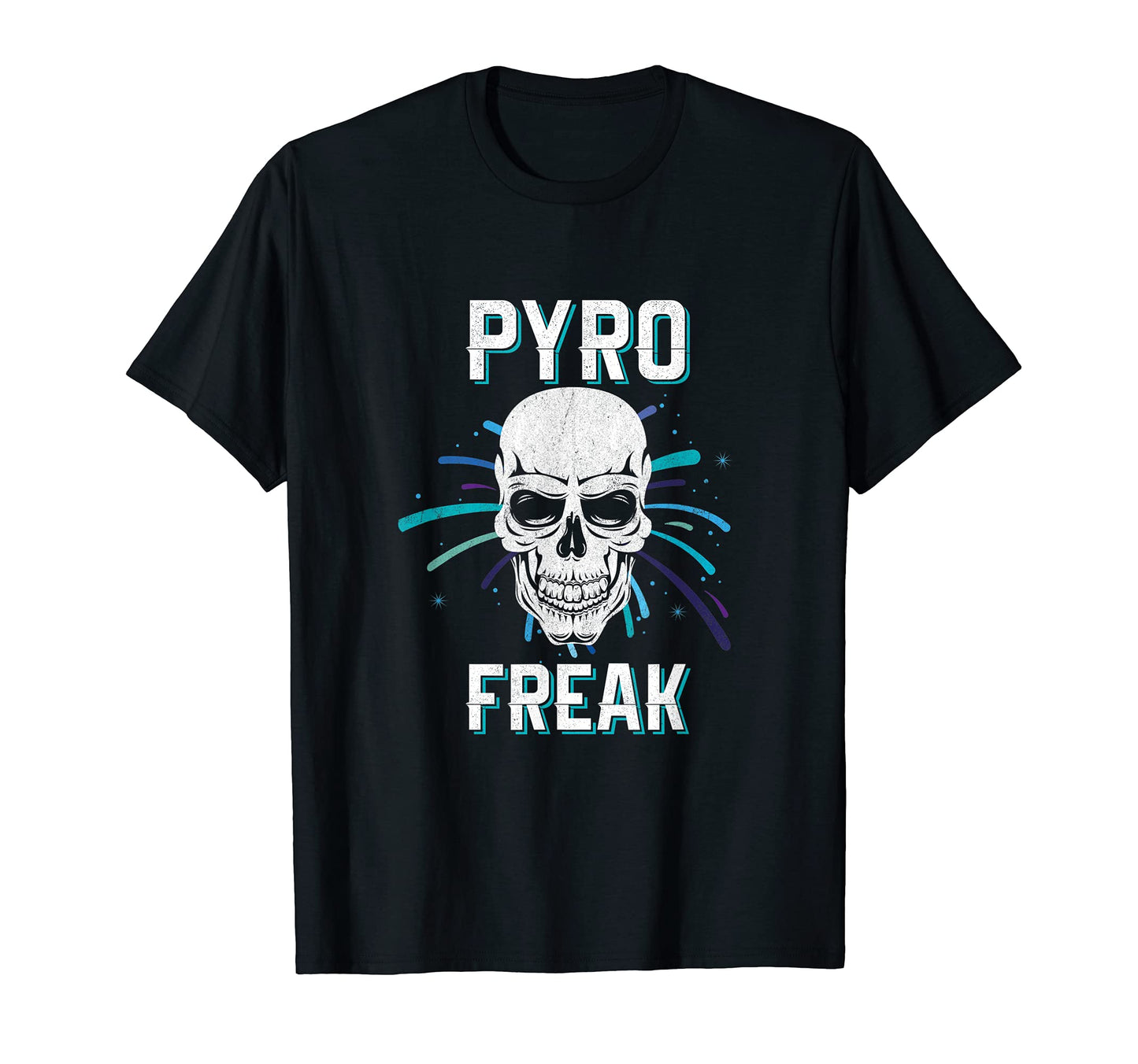 Pyro Freak Pyrotechnics Fireworks T-Shirt - Graphic Print Men Women - T-Shirt, Sweatshirt, Hoodie