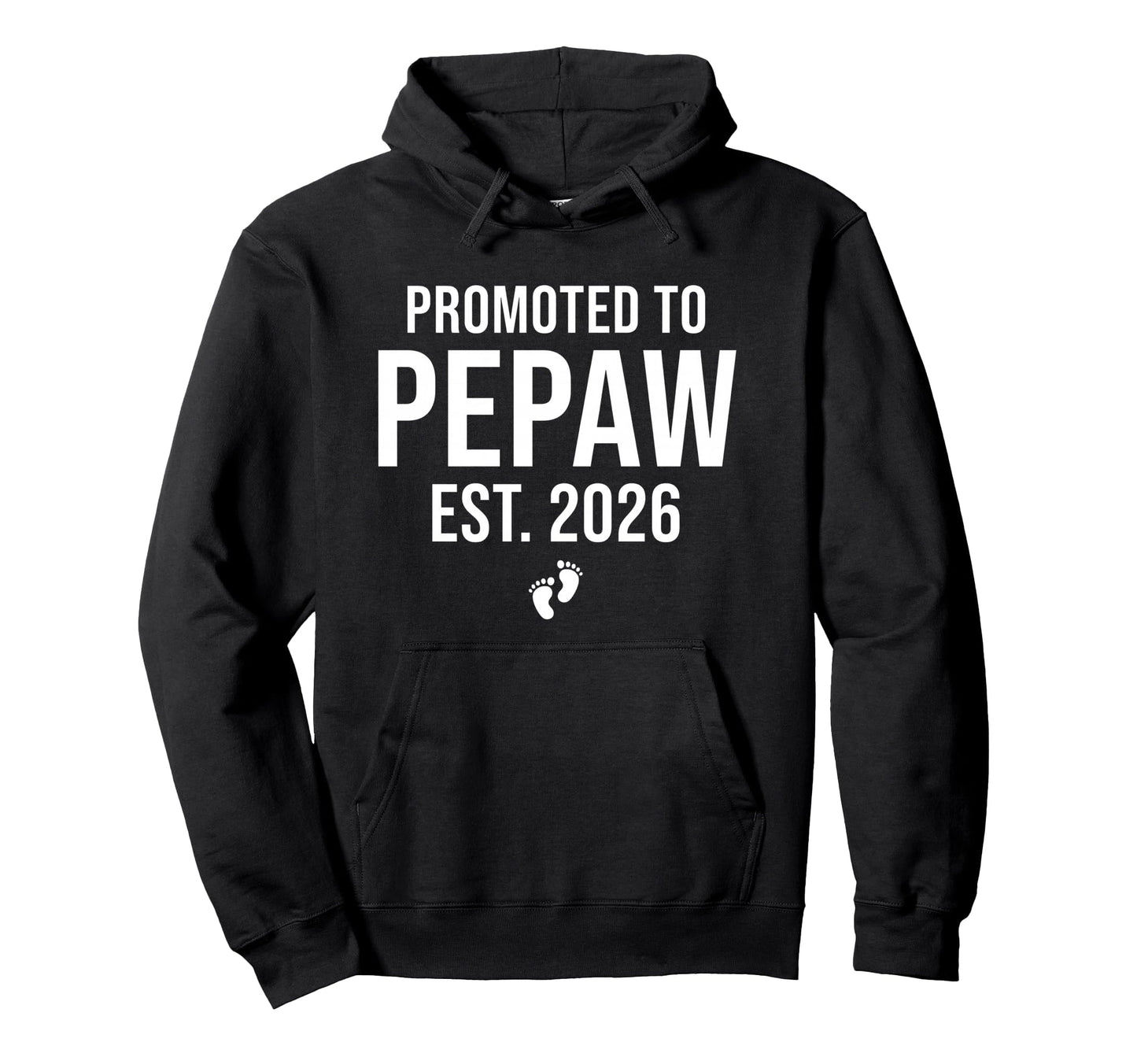 Promoted To Pepaw Est 2026 Soon To Be Hoodie - Aesthetic Graphic Unisex - T-Shirt, Sweatshirt, Hoodie