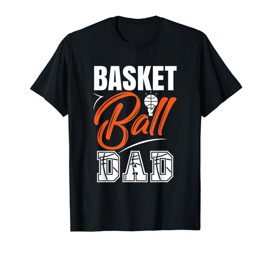 Basketball Father Dad Basketball Player T-Shirt - Aesthetic Graphic Unisex - T-Shirt, Sweatshirt, Hoodie