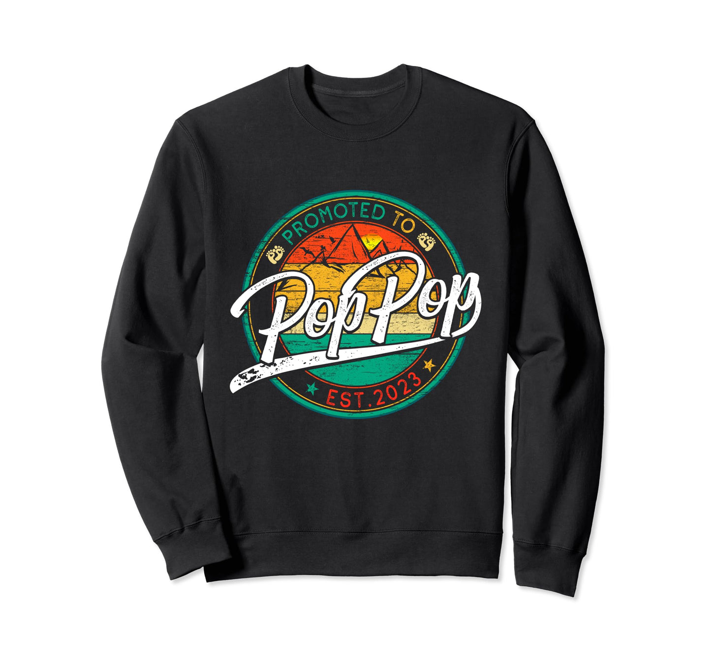 Promoted To Pop Pop Est 2023 Family Sweatshirt - Unique Graphic for Adults - T-Shirt, Sweatshirt, Hoodie