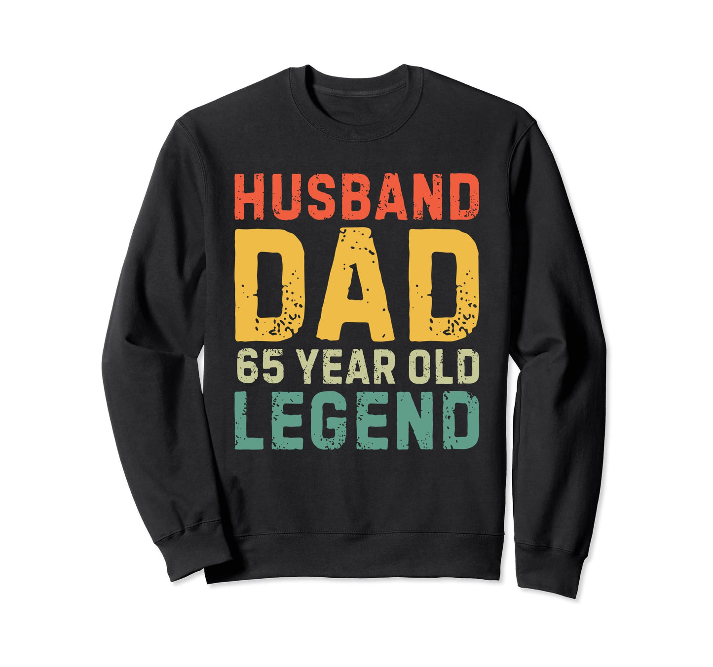 Husband Dad 65 Year Old Legend 1958 Sweatshirt - Custom Art Print Unisex - T-Shirt, Sweatshirt, Hoodie