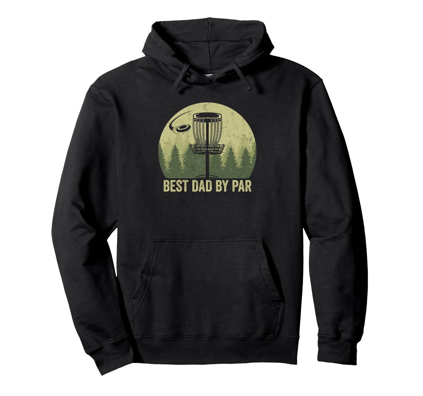 Best Dad Par Fathers Day Funny Disc Golf Hoodie - Graphic Print Unisex - T-Shirt, Sweatshirt, Hoodie