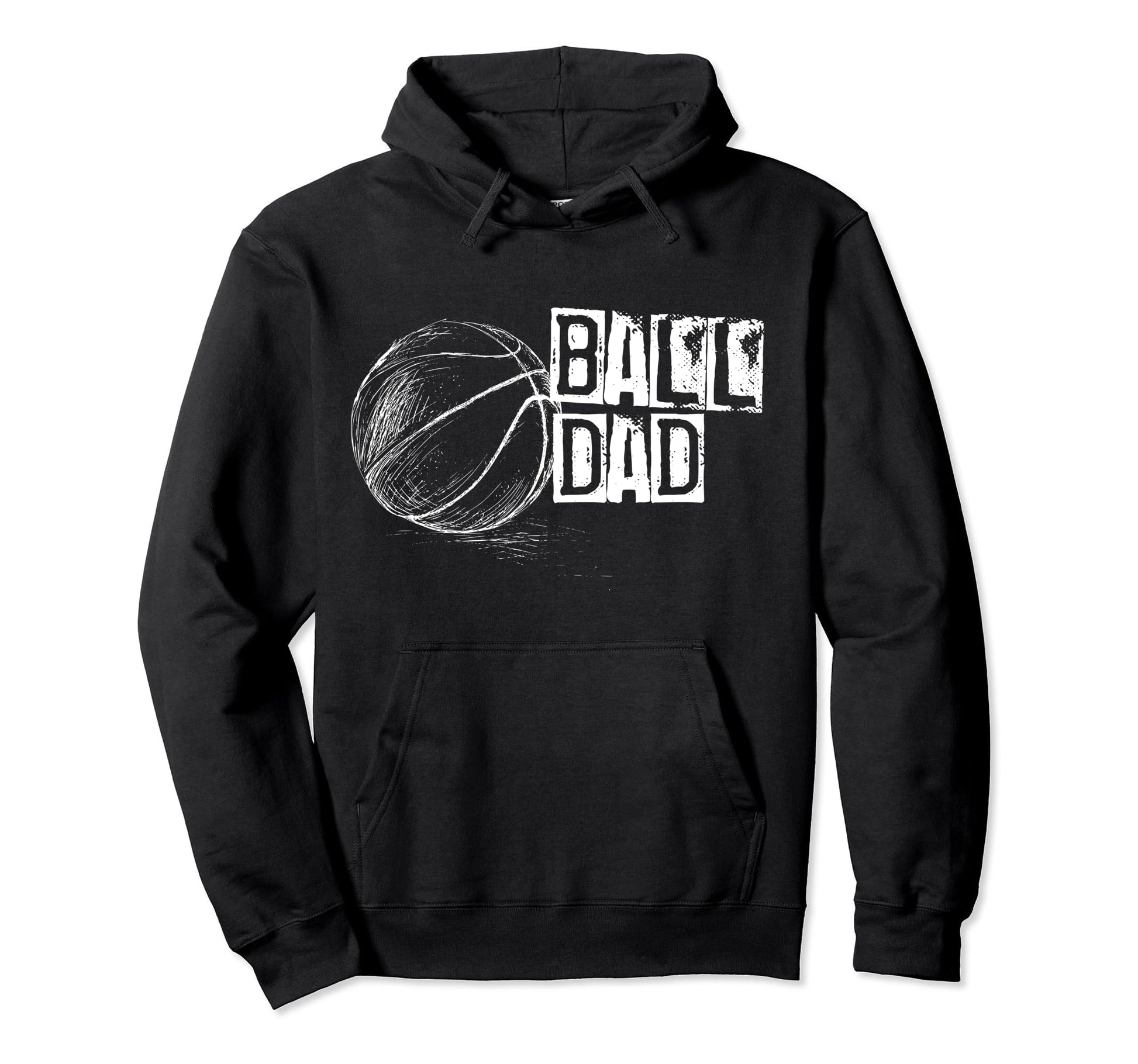 Basketball Ball Dad Distressed Ball Hoodie - Streetwear Style for Adults - T-Shirt, Sweatshirt, Hoodie