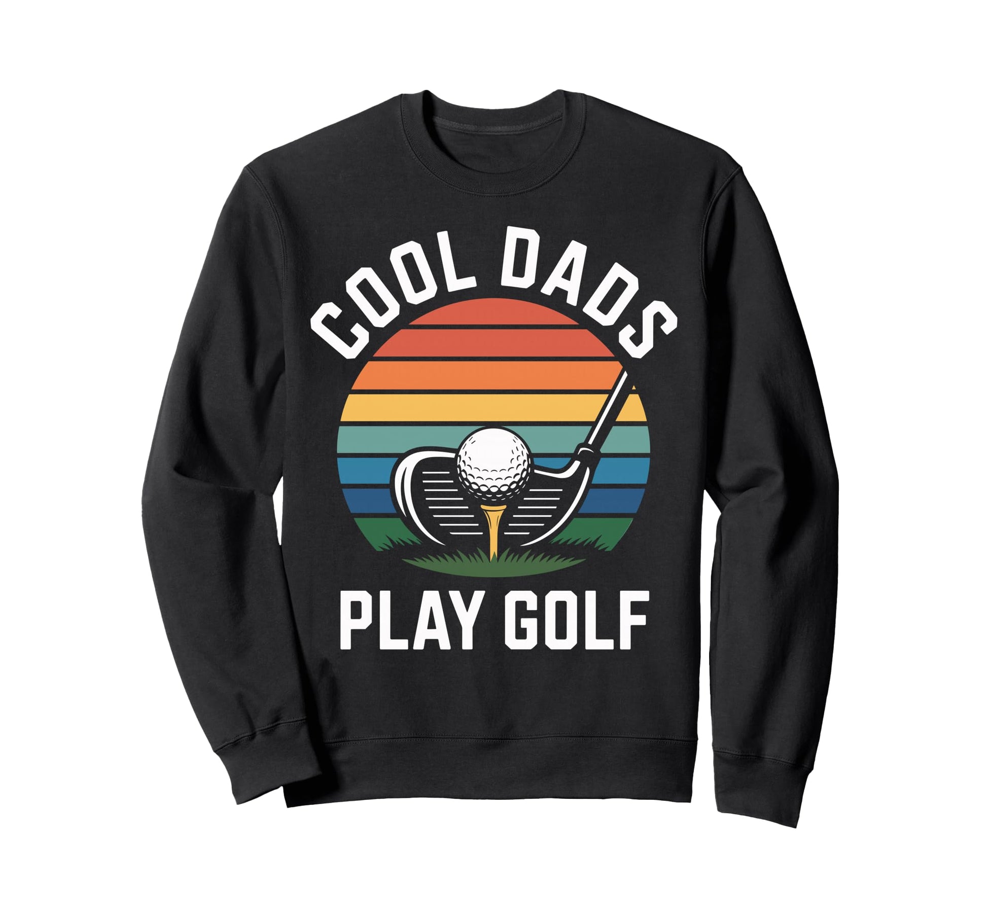 Funny Golf Dad Golfer Fathers Day Sweatshirt - Aesthetic Graphic Men Women - T-Shirt, Sweatshirt, Hoodie