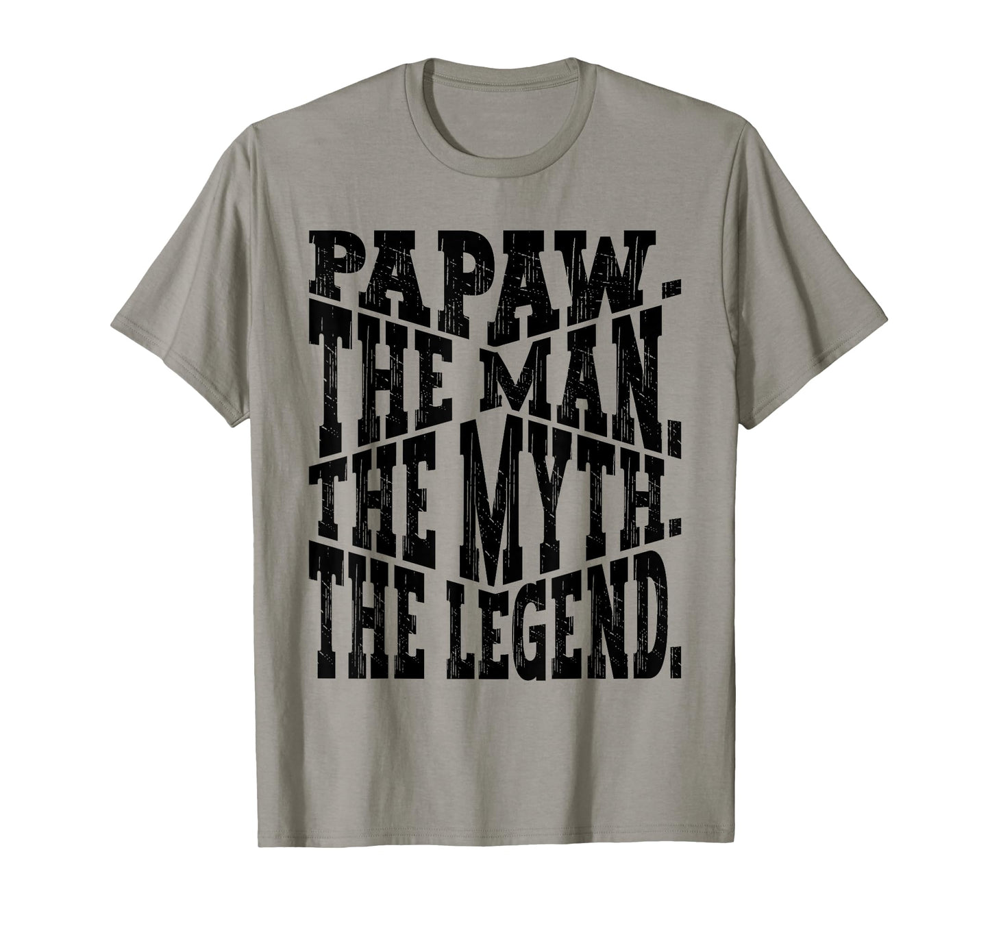Papaw Myth Legend Dad Grandpa T-Shirt - Streetwear Style for Adults - T-Shirt, Sweatshirt, Hoodie