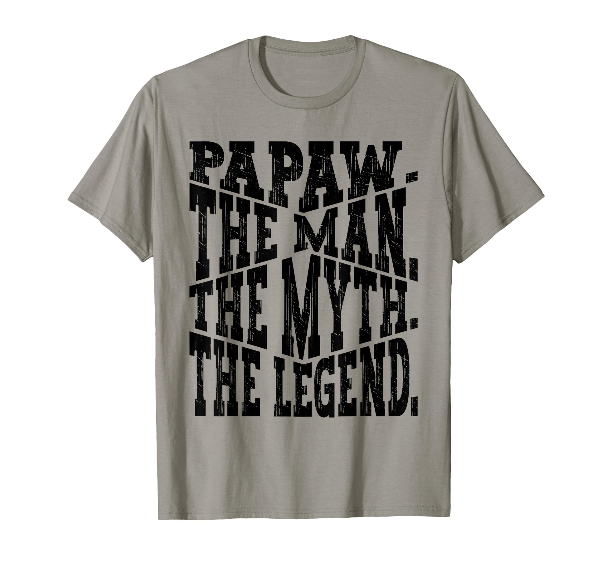 Papaw Myth Legend Dad Grandpa T-Shirt - Streetwear Style for Adults - T-Shirt, Sweatshirt, Hoodie