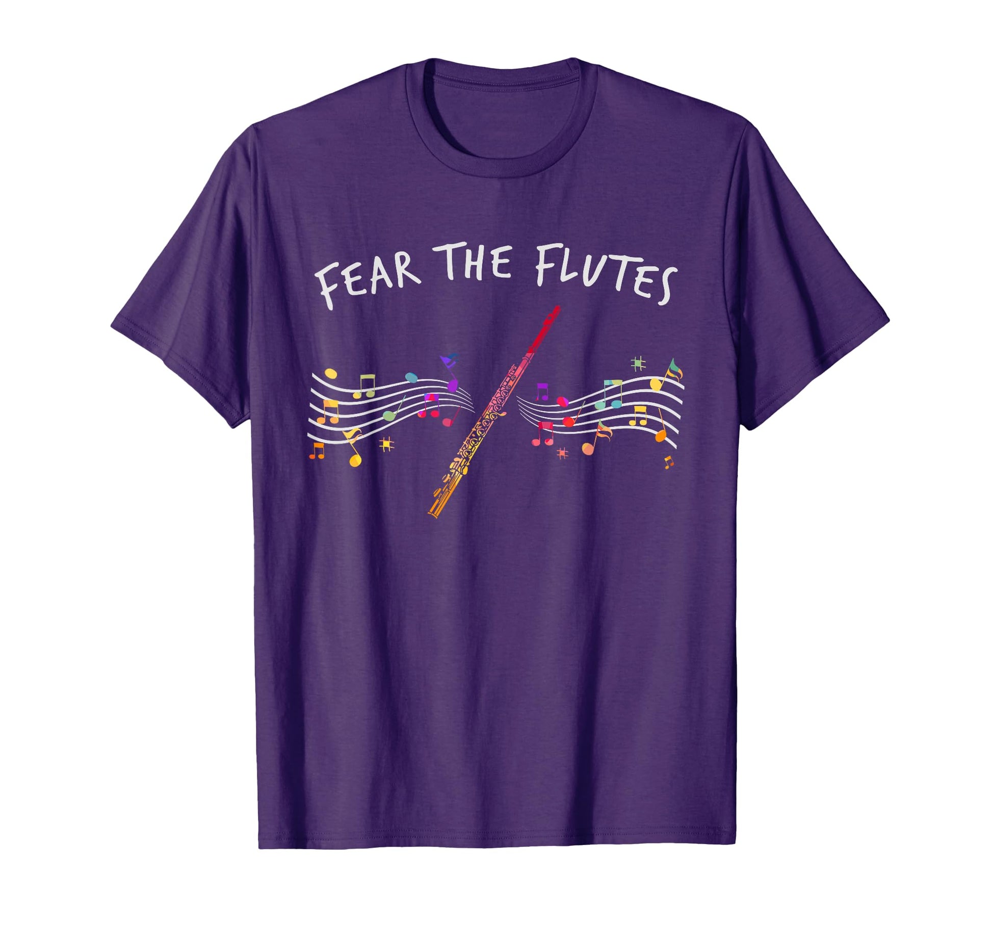 Fear Flutes Gift Flute T-Shirt - Casual Everyday Wear for Adults - T-Shirt, Sweatshirt, Hoodie