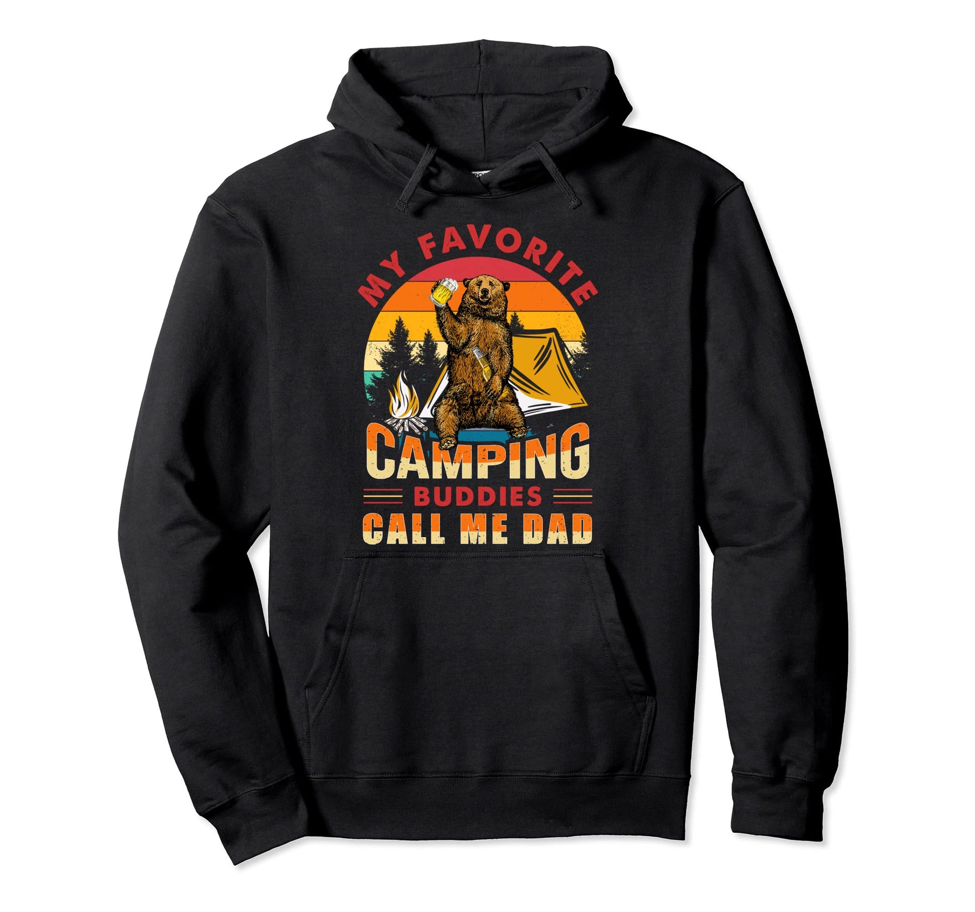My Favorite Camping Buddies Call Me Hoodie - Aesthetic Graphic for Adults - T-Shirt, Sweatshirt, Hoodie