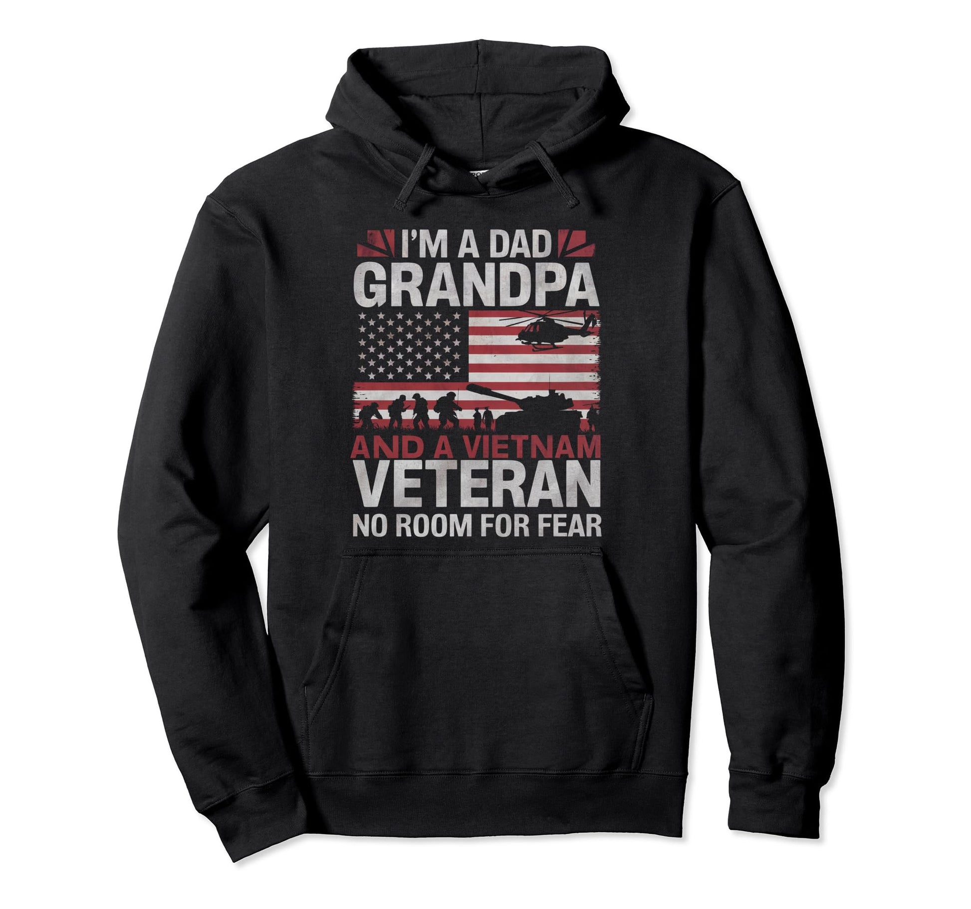 Im Dad Grandpa And Vietnam Veteran No Room Hoodie - Unique Graphic Unisex - T-Shirt, Sweatshirt, Hoodie