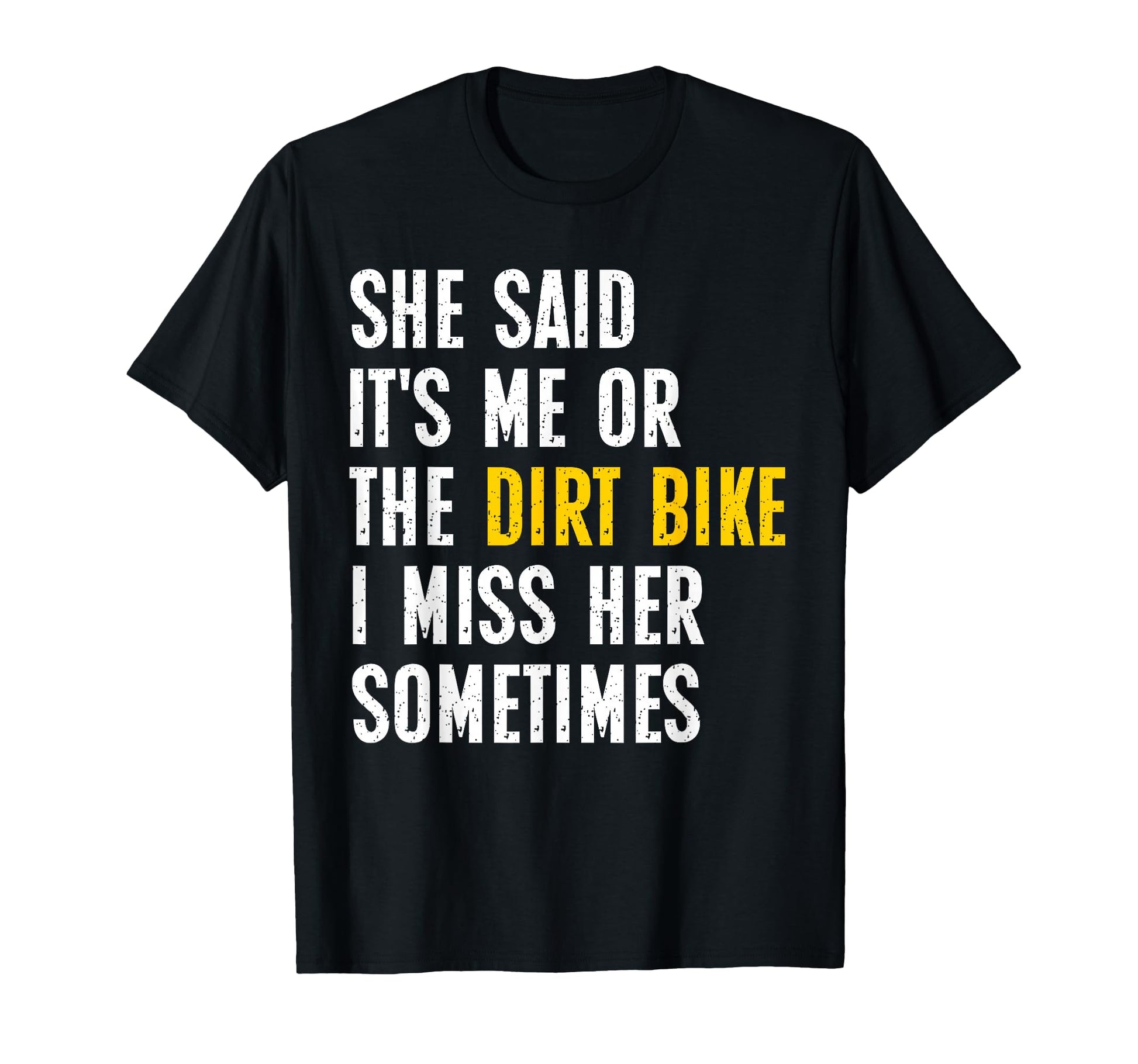 Funny Dirt Bike Me Or Dirt Biking Miss T-Shirt - Minimalist Print Unisex - T-Shirt, Sweatshirt, Hoodie