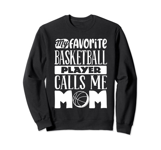 Basketball Mom Basketball Lover Sweatshirt - Casual Everyday Wear Unisex - T-Shirt, Sweatshirt, Hoodie