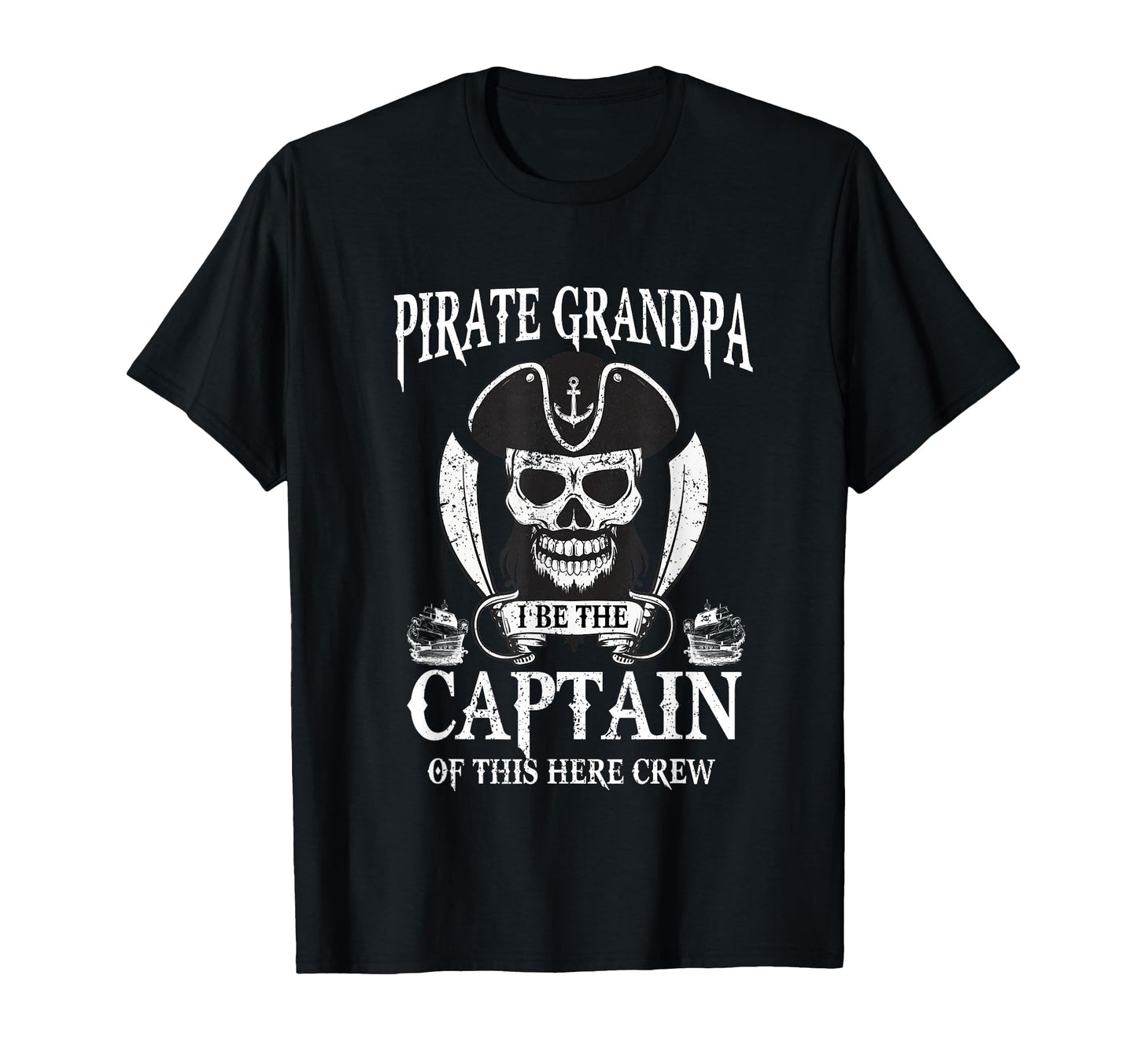 Captain Pirate Grandpa Daddy Papa T-Shirt - Minimalist Print Unisex - T-Shirt, Sweatshirt, Hoodie