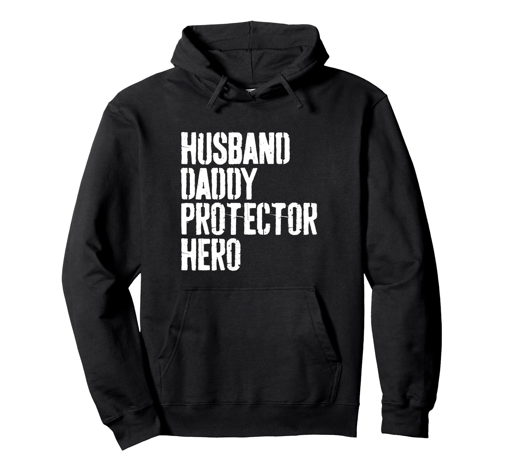 Husband Daddy Protector Hero Dad Hoodie - Fun Novelty Design for Adults - T-Shirt, Sweatshirt, Hoodie