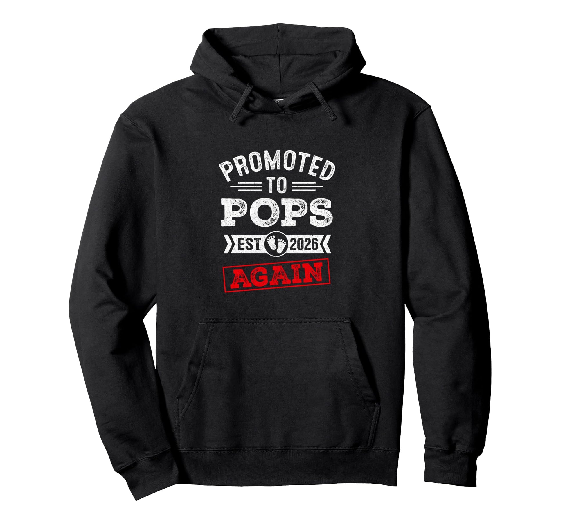 Promoted To Pops Again 2026 Pregnancy Hoodie - Fun Novelty Design Unisex - T-Shirt, Sweatshirt, Hoodie