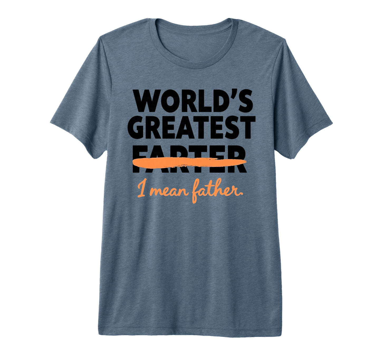 Funny Worlds Greatest Farter I T-Shirt - Fun Novelty Design for Adults - T-Shirt, Sweatshirt, Hoodie
