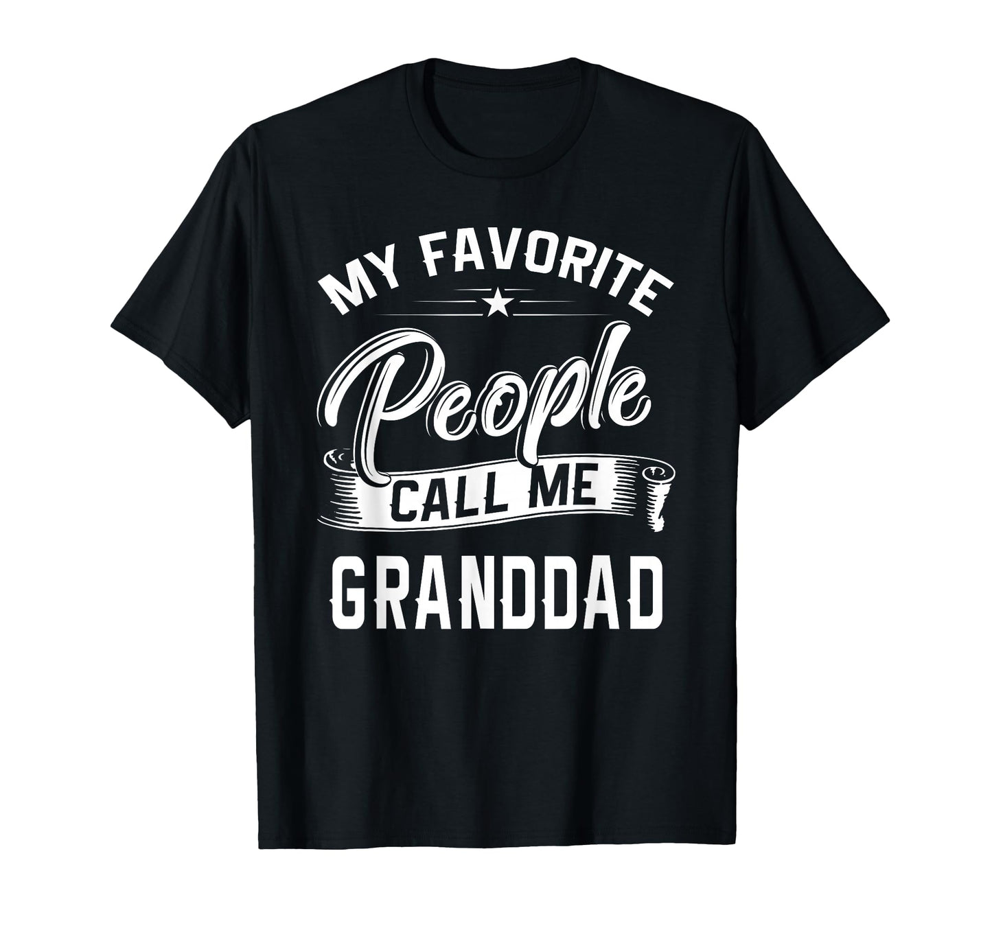Fathers Day Gift My Favorite People T-Shirt - Aesthetic Graphic Unisex - T-Shirt, Sweatshirt, Hoodie