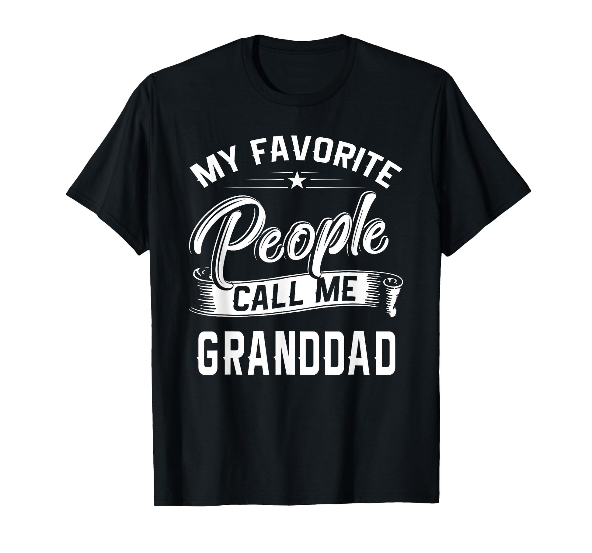 Fathers Day Gift My Favorite People T-Shirt - Aesthetic Graphic Unisex - T-Shirt, Sweatshirt, Hoodie