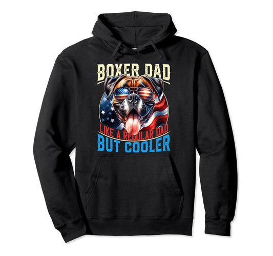 Boxer Dad Like Regular Dad But Cooler Hoodie - Trendy Graphic for Adults - T-Shirt, Sweatshirt, Hoodie