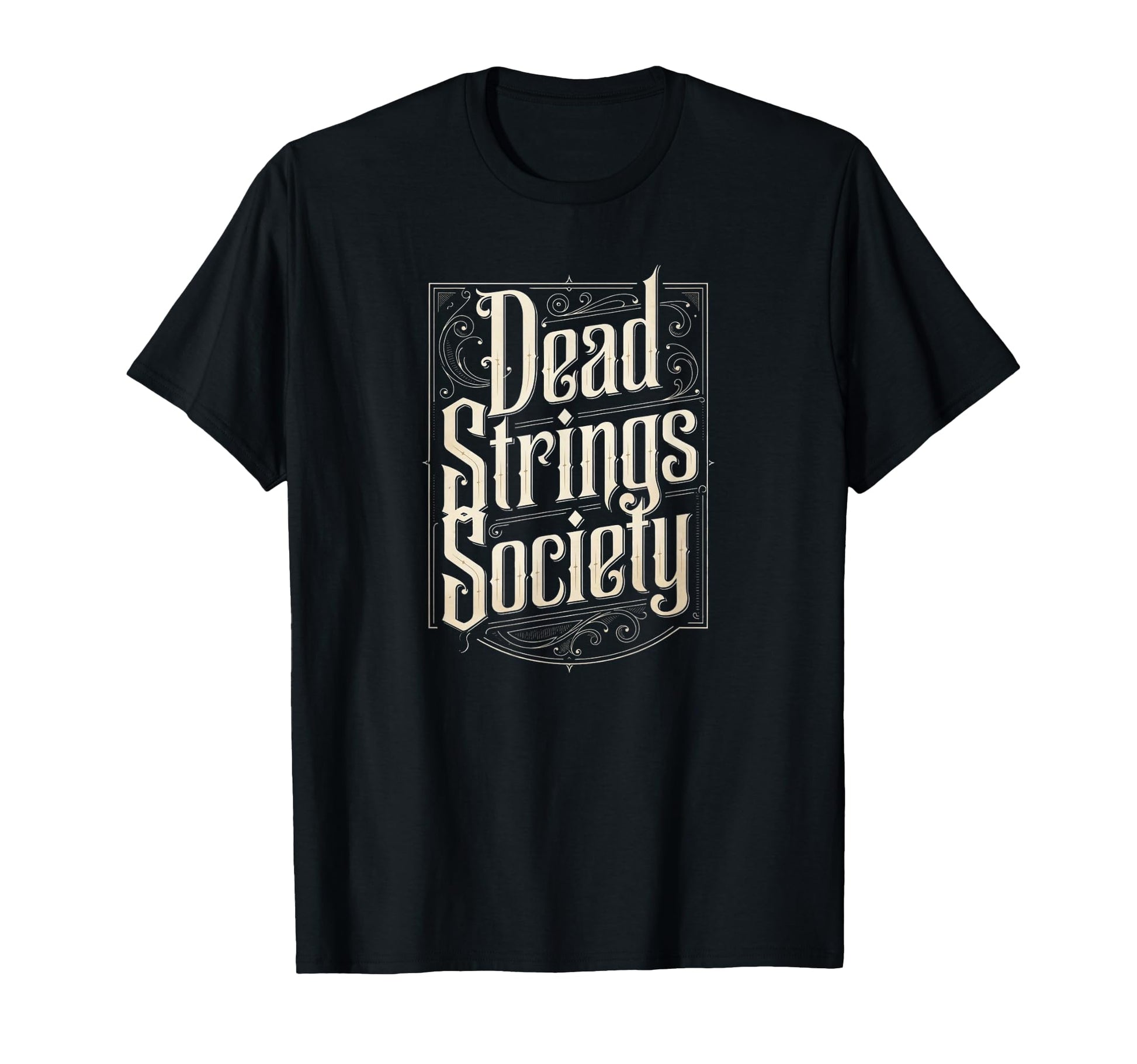 Dead Strings Society Funny Guitar Player T-Shirt - Custom Art Print Unisex - T-Shirt, Sweatshirt, Hoodie
