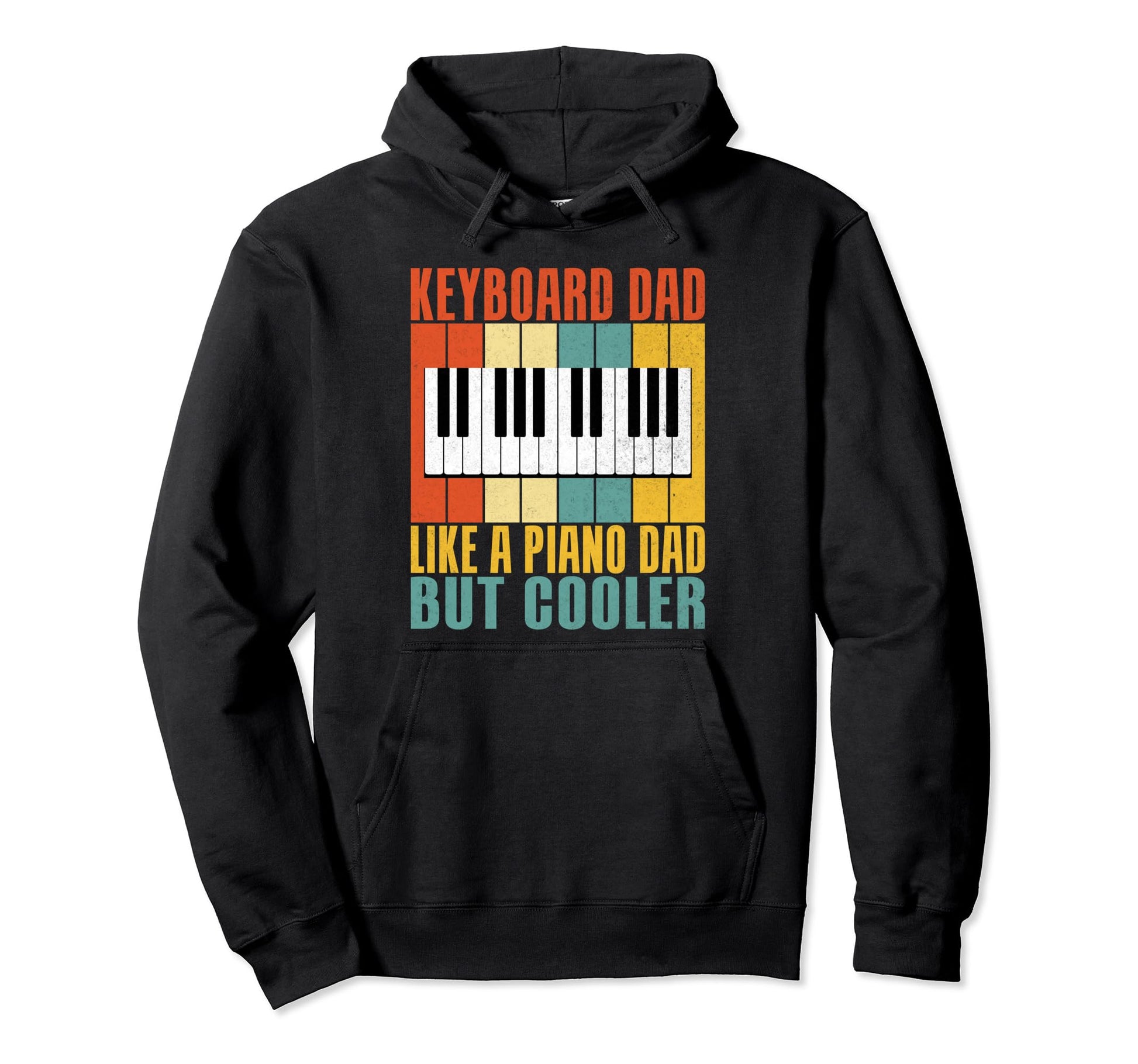 Keyboard Dad Like Piano Dad But Hoodie - Custom Art Print for Adults - T-Shirt, Sweatshirt, Hoodie