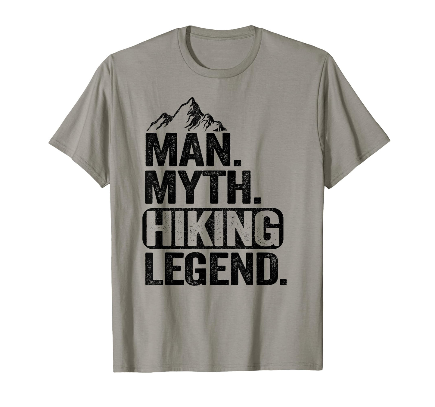 Myth Hiking Legend Hiker Grandpa T-Shirt - Fun Novelty Design for Adults - T-Shirt, Sweatshirt, Hoodie