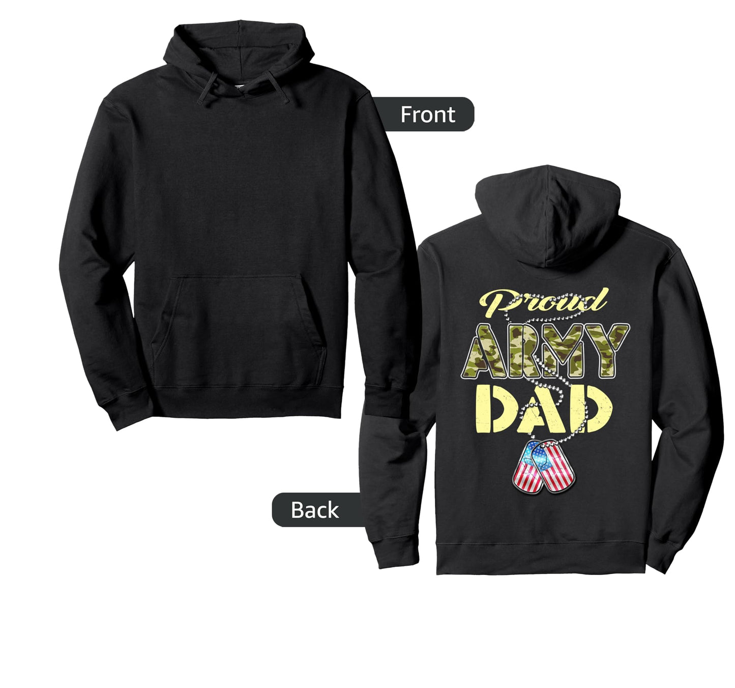 Proud Army Dad Us Flag Camo Dog Hoodie - Casual Everyday Wear Men Women - T-Shirt, Sweatshirt, Hoodie