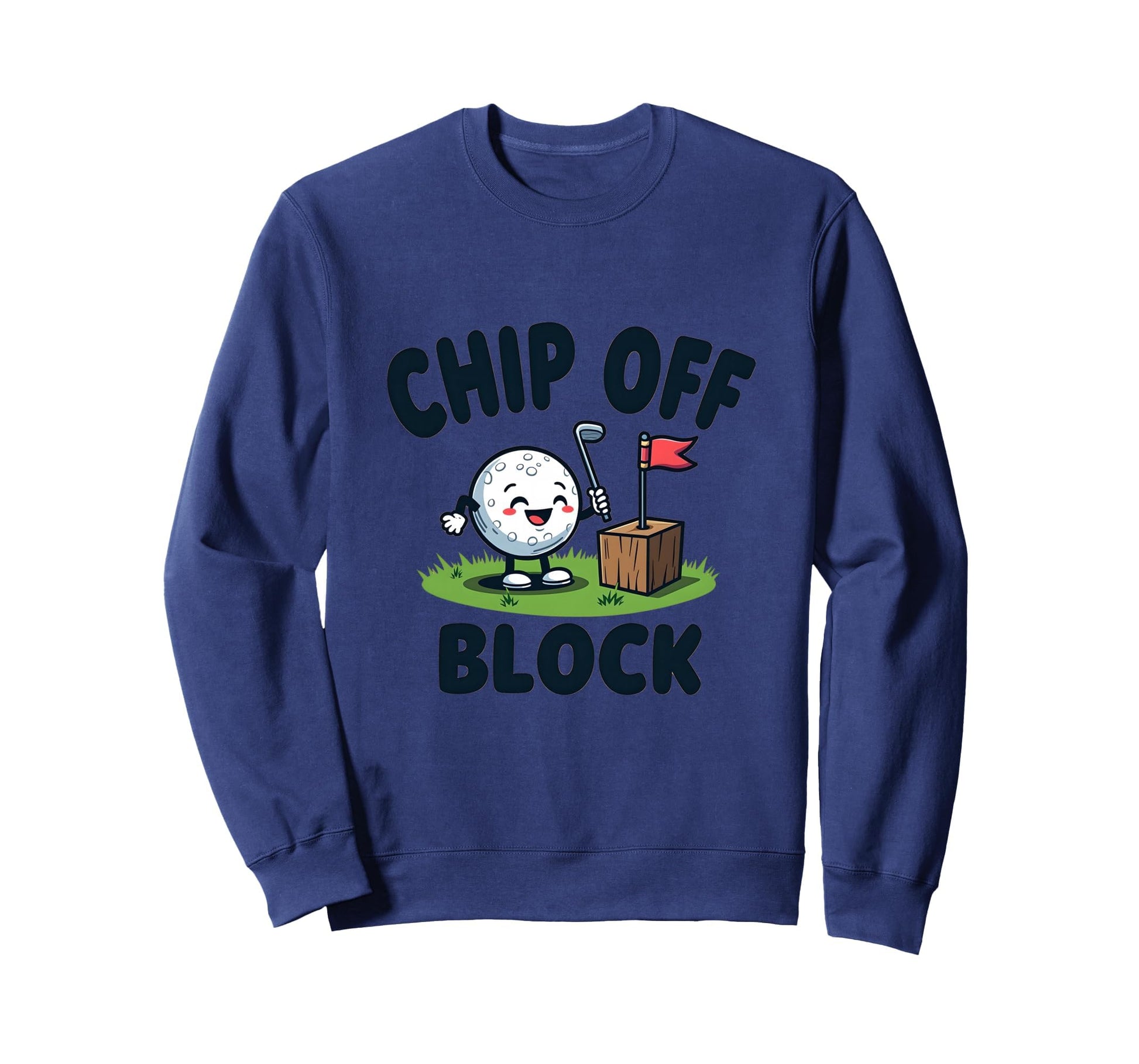Chip Off Block Funny Golf Dad Sweatshirt - Unique Graphic Unisex - T-Shirt, Sweatshirt, Hoodie