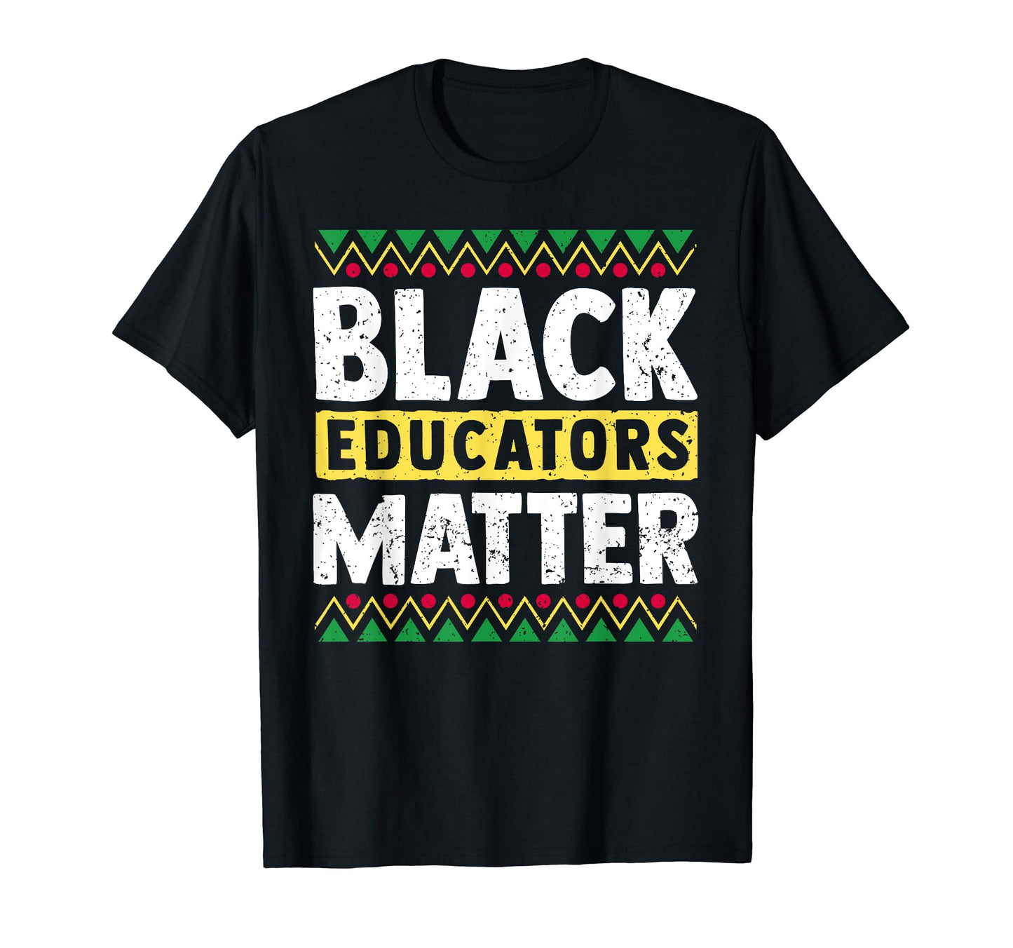 Black Educators Matter Black Lover T-Shirt - Aesthetic Graphic Unisex - T-Shirt, Sweatshirt, Hoodie
