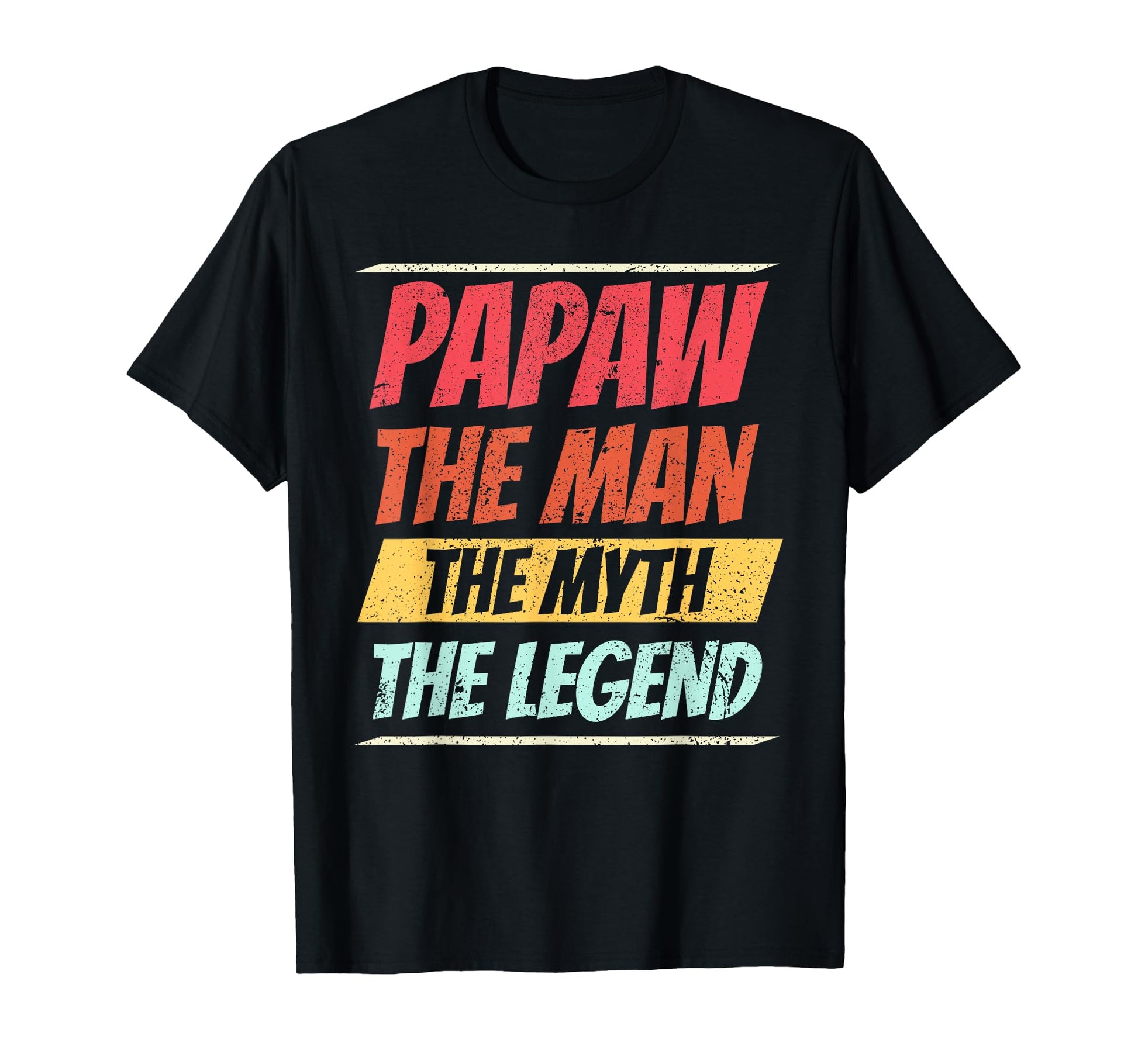 Papaw Myth Legend Dad Grandpa T-Shirt - Aesthetic Graphic Men Women - T-Shirt, Sweatshirt, Hoodie