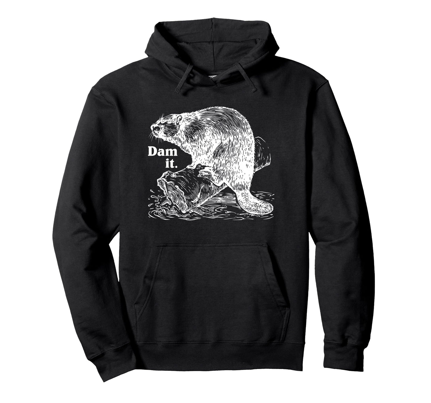 Funny Dam It Beaver Pun Dad Joke Hoodie - Aesthetic Graphic Unisex - T-Shirt, Sweatshirt, Hoodie