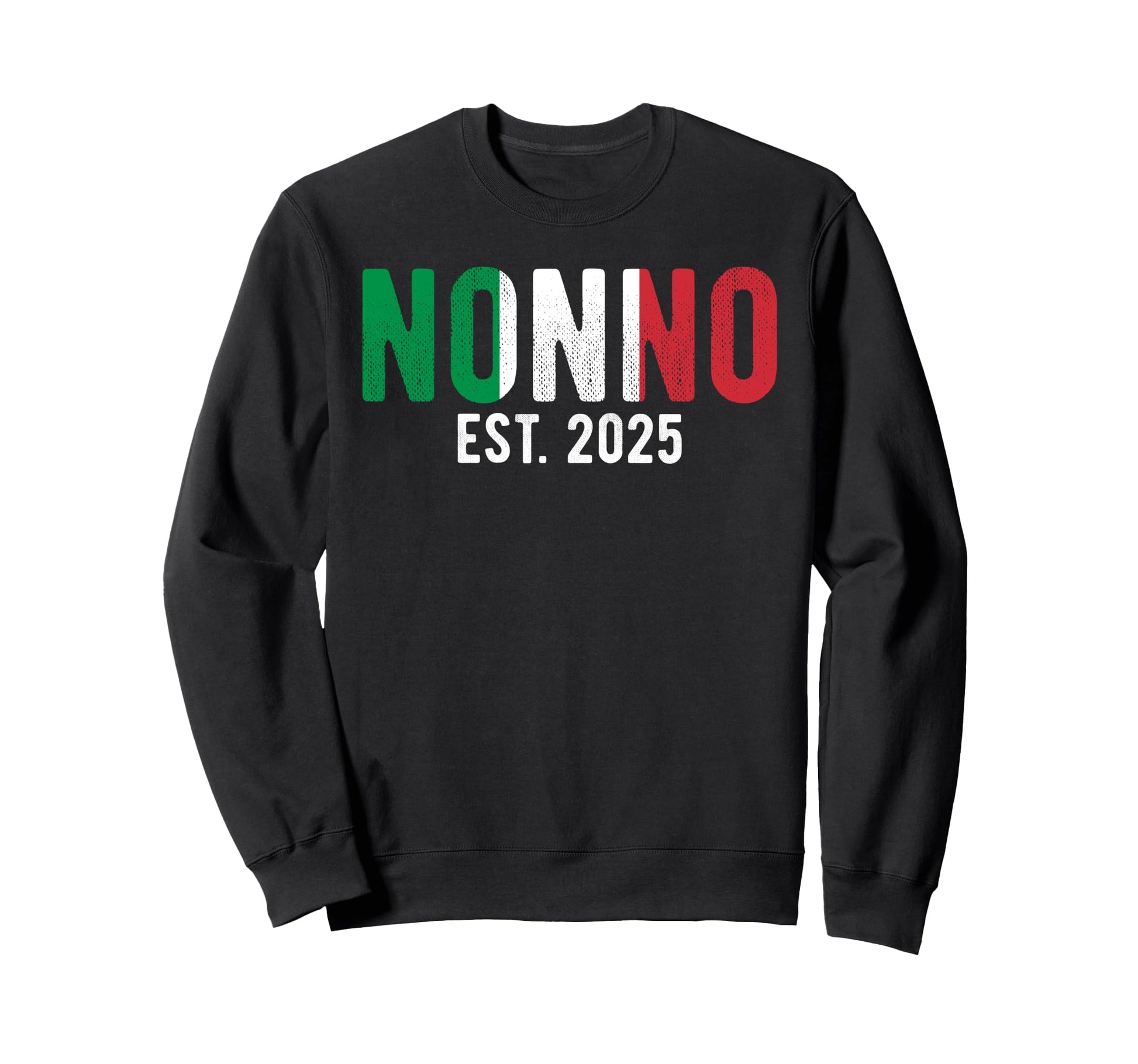 Nonno 2025 Promoted To Nonno Italy Sweatshirt - Novelty Apparel Men Women - T-Shirt, Sweatshirt, Hoodie