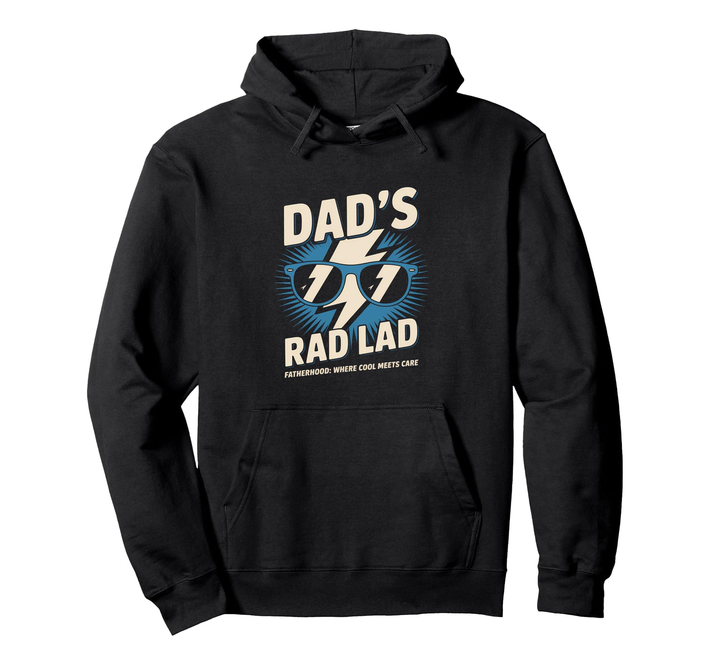 Dads Rad Lad Fatherhood Where Meets Hoodie - Minimalist Print Men Women - T-Shirt, Sweatshirt, Hoodie