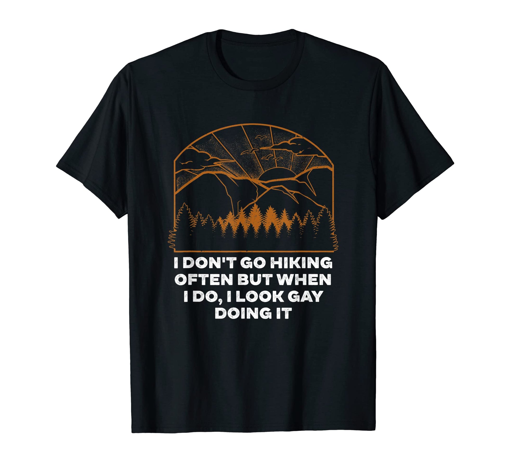 I Gay Doing It Hiking Dad Jokes T-Shirt - Aesthetic Graphic Men Women - T-Shirt, Sweatshirt, Hoodie