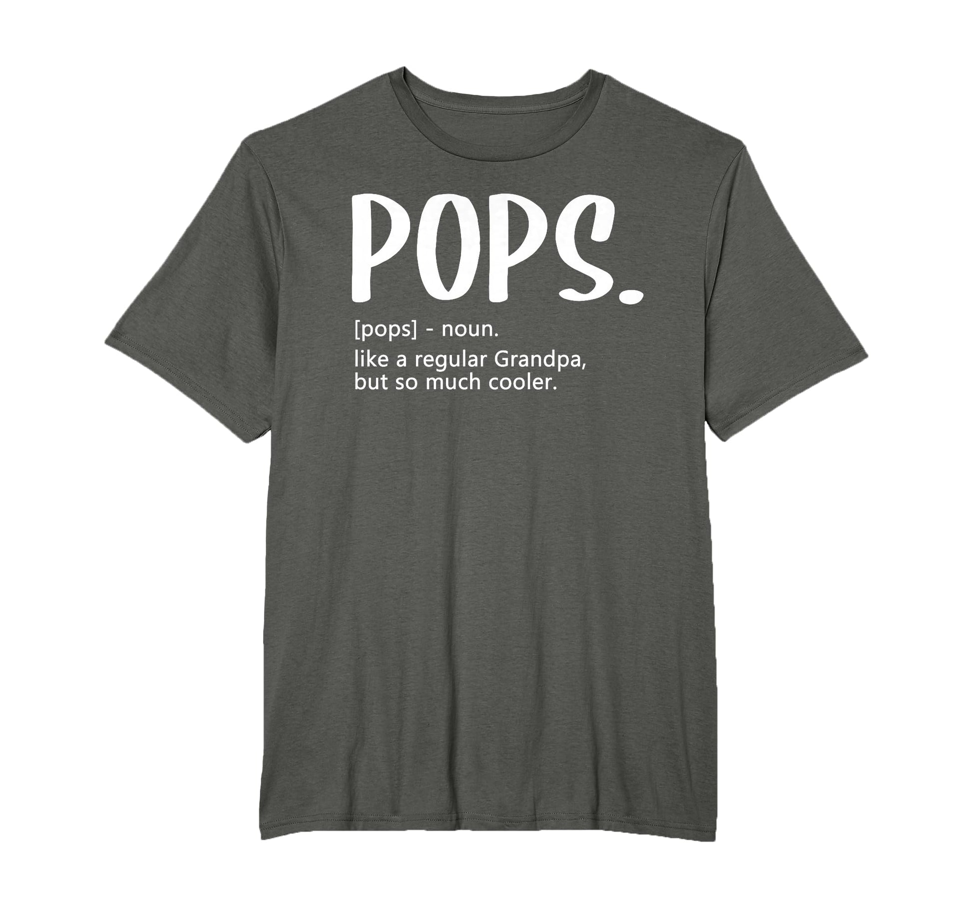 Pops Tshirts Fathers Day Regular T-Shirt - Graphic Print for Adults - T-Shirt, Sweatshirt, Hoodie