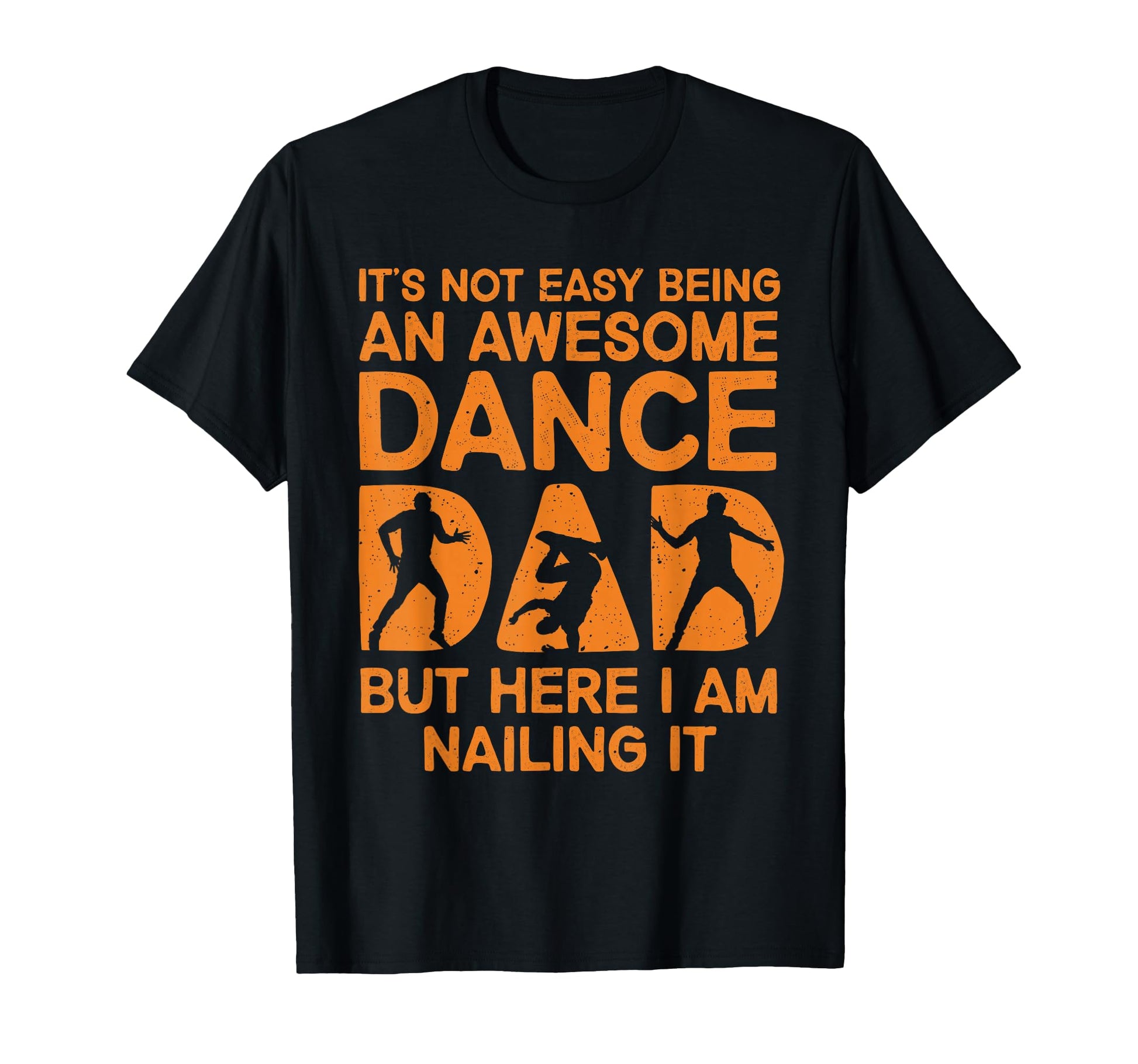 Funny Dance Dad Dad Father Dancing Dance T-Shirt - Custom Art Print Unisex - T-Shirt, Sweatshirt, Hoodie
